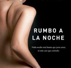 Libros de audio descargables gratis para reproductores de mp3 RUMBO A LA NOCHE 9788490704394 de ALBERTO VAZQUEZ FIGUEROA CHM ePub PDF en español