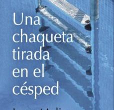 UNA CHAQUETA TIRADA EN EL CESPED leer epub gratis
