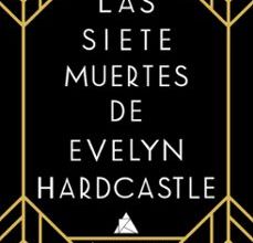 {epub descargar} LAS SIETE MUERTES DE EVELYN HARDCASTLE