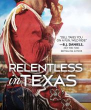 Free libary books download Relentless in Texas PDF by Kari Lynn Dell English version
