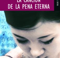 LA CANCION DE LA PENA ETERNA: RELATOS INTEMPORALES DE NUESTRA CON STANTE BUSQUEDA DE LA TRANSFORMACION INDIVIDUAL Y DE LA BELLEZA leer el libro