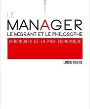 Livres à télécharger gratuitement avec isbn Le manager, le migrant et le philosophe  - Chroniques pour la paix économique 9782706143519 par Loïck Roche