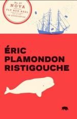 Ristigouche, Eric PLAMONDON