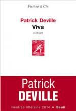 Patrick Deville, Viva, Seuil