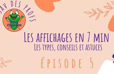 SAV des profs Les affichages - EPISODE 5