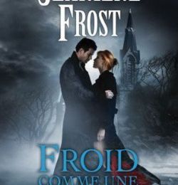 "Chasseuse de la nuit" T.3 de Jeaniene Frost