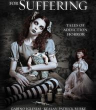 DOWNLOAD [PDF] {EPUB} Lullabies For Suffering: Tales of Addiction Horror