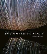 Download free english books pdf The World at Night: Spectacular photographs of the night sky English version