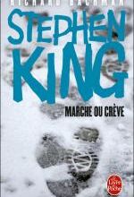 Marche ou crève, Stephen KING