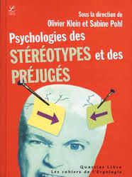 31 mars '16 - Psychologie des stéréotypes et des préjugés, sous la dir. Olivier Klein et Sabine Pohl