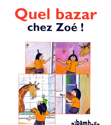 Quel bazar chez Zoé !