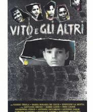 Vito e gli altri / Vito and the Others. 1991.