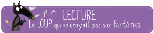 Le Loup qui ne croyait pas aux fantômes