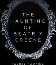 [PDF] The Haunting of Beatrix Greene download