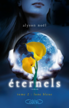 Eternels tome 2: Lune bleue
