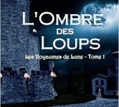 Les Royaumes de Lune, Tome 1 de Stephane Tarrade