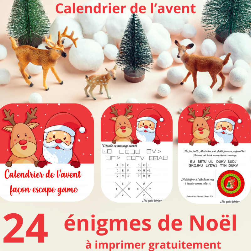 24 énigmes de Noël Calendrier de l'avent façon escape game gratuit à imprimer