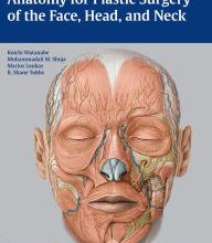 [Kindle] Anatomy for Plastic Surgery of the Face, Head and Neck download