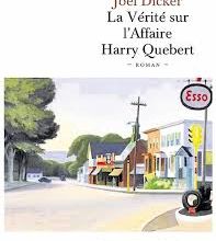 La Vérité sur l'affaire Harry Quebert, de Joel Dicker