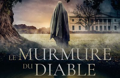 LE MURMURE DU DIABLE 