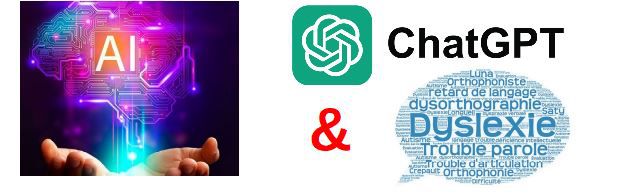ChatGPT ou l'intelligence artificielle,  peuvent-ils aider les personnes Dys ?