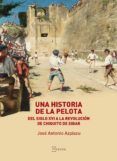 [Kindle] UNA HISTORIA DE LA PELOTA descargar gratis