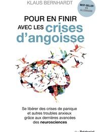 [PDF] Pour en finir avec les crises d'angoisse  - Se libérer des crises de panique et autres troubles anxieux grâce aux neurosciences download