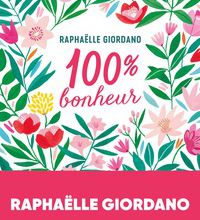 Téléchargements gratuits e-books 100 % Bonheur 9782317024252