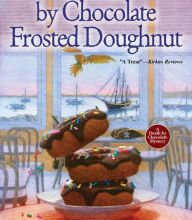 Free audio books download for ipod nano Death by Chocolate Frosted Doughnut 9781496711342