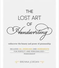 Free book pdf download The Lost Art of Handwriting: Rediscover the Beauty and Power of Penmanship by Brenna Jordan 9781507209363 in English