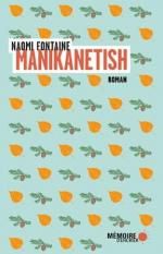 Manikanetish, Naomi FONTAINE