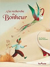 A la manière de Lectorino-Narramus: A LA RECHERCHE DU BONHEUR