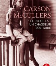 Télécharger des livres ipod nano Le coeur est un chasseur solitaire in French MOBI