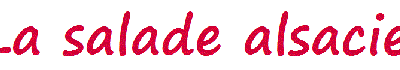 La salade alsacienne