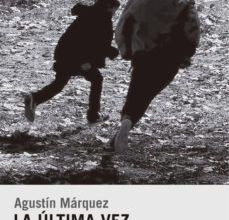 LA ULTIMA VEZ QUE FUE AYER ePub gratis