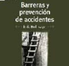 Descarga de libros de Google en línea gratis. BARRERAS Y PREVENCION DE ACCIDENTES FB2 de ERIK HOLLNAGEL in Spanish 9788493711702