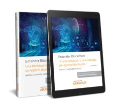 [PDF] ENTENDER BLOCKCHAIN. UNA INTRODUCCIÓN A LA TECNOLOGÍA DE REGISTRO DISTRIBUIDO descargar gratis