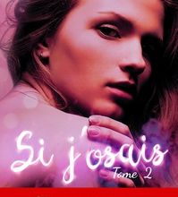 DOWNLOAD [PDF] {EPUB} Si j'osais - Tome 2