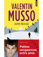 Sans faille, Valentin MUSSO