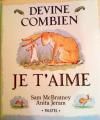 Devine combien je t'aime