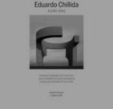EDUARDO CHILLIDA. CATÁLOGO RAZONADO DE ESCULTURA III (1983-1990) leer el libro pdf