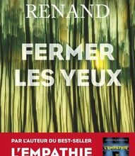 [Pdf/ePub] Fermer les yeux by Antoine Renand download ebook
