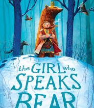 Download Pdf The Girl Who Speaks Bear
