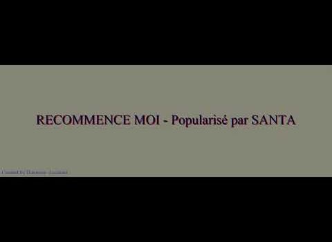 RECOMMENCE-MOI de SANTA