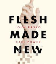 [PDF] Flesh Made New: The Unnatural History and Broken Promise of Stem Cells by John Rasko, Carl Power