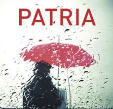 PATRIA EBOOK | FERNANDO ARAMBURU | Descargar libro PDF EPUB