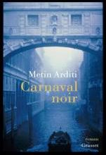 Metin ARDITI – Carnaval noir