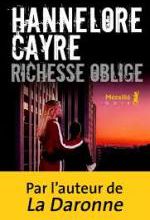 Hannelore Cayre, Richesse oblige, Métailié