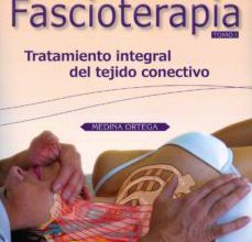 [Pdf/ePub/Mobi] TRATADO DE FASCIOTERAPIA (TOMO I) - P. MEDINA ORTEGA descargar ebook gratis