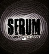 Serum, saison 1, tome 1 de Henri Loevenbruck & Fabrice Mazza